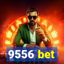 9556 bet